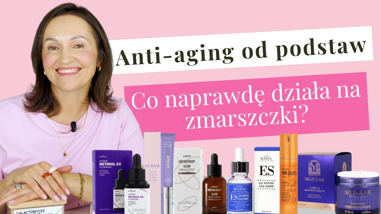 Anti-aging od podstaw: co naprawdę działa na zmarszczki i jędrność skóry?