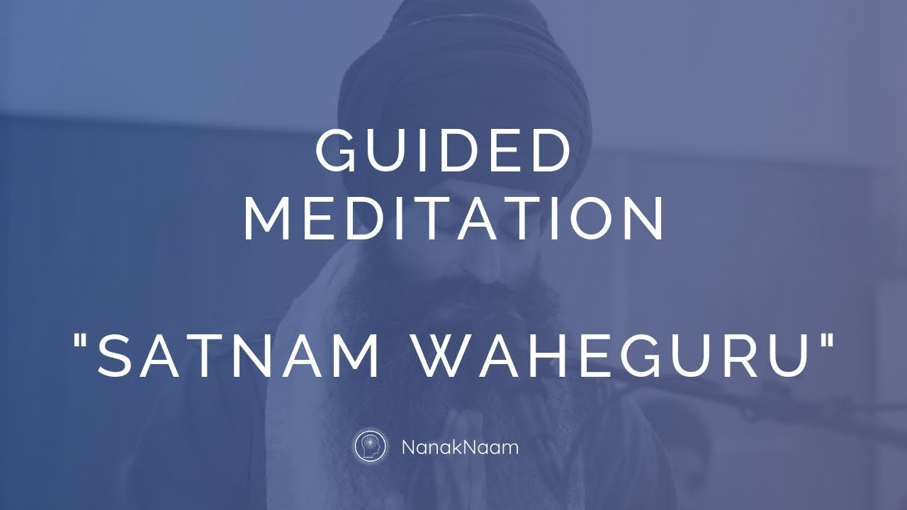 Мантра-медитация Сатнам Вахегуру - Медитационное пение под руководством гида