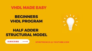 Beginners VHDL program for Half adder l structural style of modeling  @santhiranichava8019