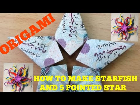HOW TO: MAKE A ORIGAMI STARFISH AND 5 POINTED STAR (STEP BY STEP)/5