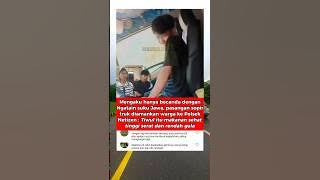 The driver couple were arrested by residents at the police station for insulting Javanese people.