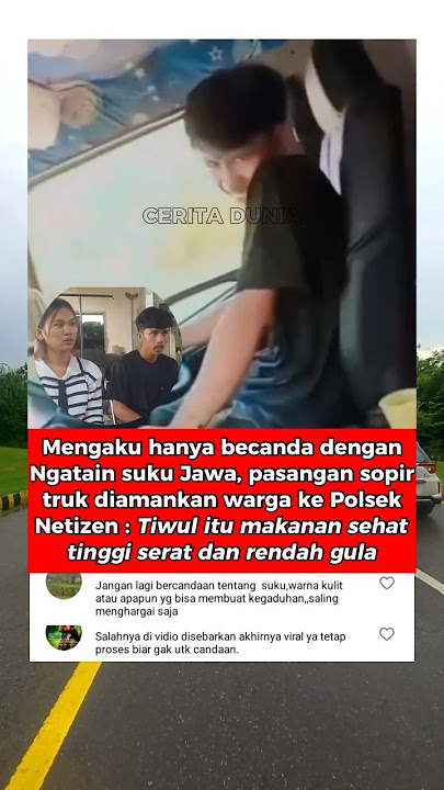The driver couple were arrested by residents at the police station for insulting Javanese people.