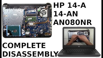 HP 14-A 14-AN 14 AN080NR Take Apart Complete Disassembly Teardown