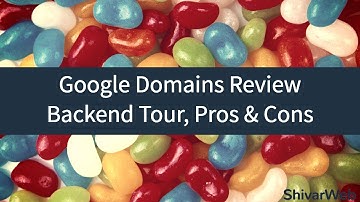 Google Domains Review (2021) | Backend Tour, Pros & Cons