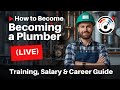 How to Become a Plumber in the UK (LIVE) – Training, Salary &amp; Career Guide”
