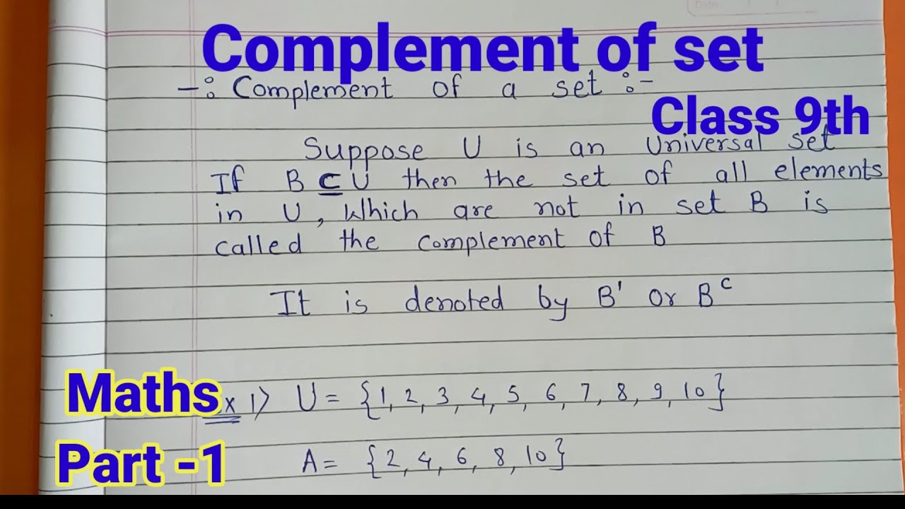 Class 9th Maths | Chapter 1.Sets | Algebra| Complement of sets ...