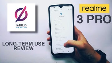Havoc OS v4.2 Android 11 Long-term use review on Realme 3 Pro