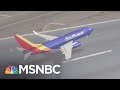 From Takeoff To Emergency Landing: A Timeline Of Southwest Flight 1380 | Velshi & Ruhle | MSNBC