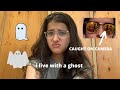 story time: there is a ghost in my house (& I HAVE PROOF!!!)