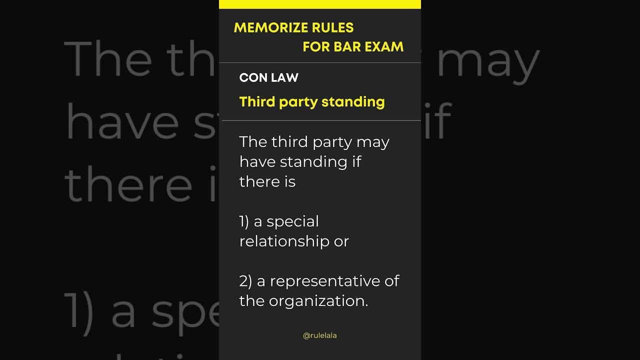 [Bar Exam] Third party standing. ConLaw - Memorize Rules for Bar Exam