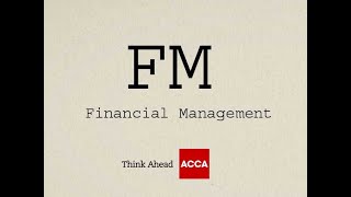 Chapter 1 Part 1 of Financial Management F9, Financial Objectives, ACCA