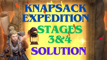 Knapsack Expedition - Stages 3 & 4 - Day 2 May Edition - Watcher Of Realms