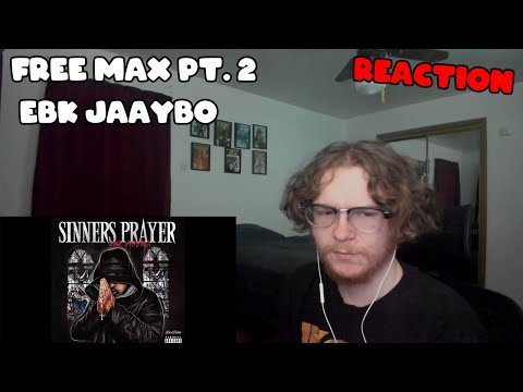 EBK Jaaybo - Free Max Pt 2- REACTION