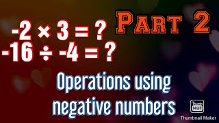 Operations with negative numbers part 2