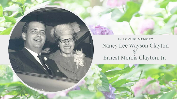 Memorial Service for Ernie and Nancy Clayton: June...