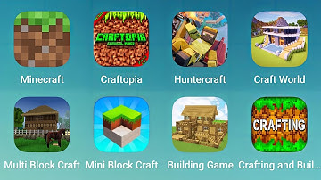 Minecraft, Craftopia, Huntercraft, Craft World, Multi Block Craft, Mini Block Craft, Crafting Game