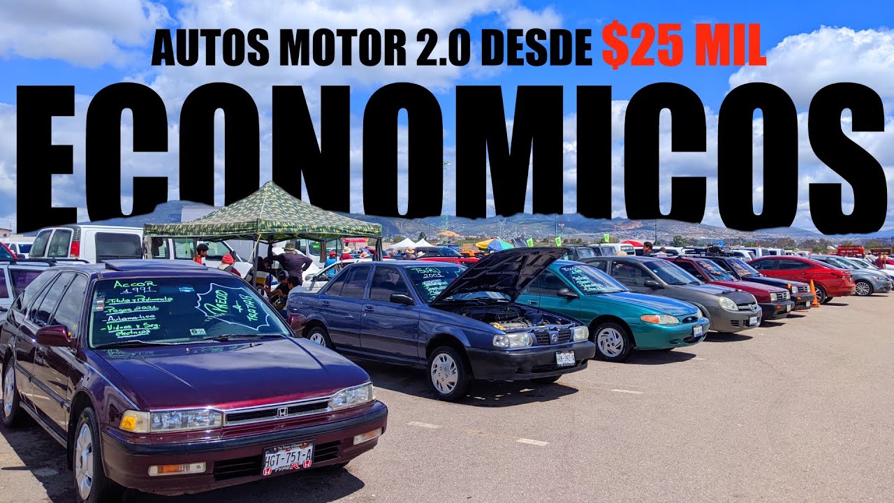 🤑Autos Económicos desde 25 mil con motor menor a 2.0 Tianguis de