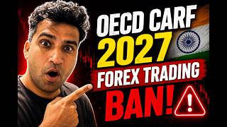 Forex Trading Ban in India? OECD CARF 2027 Explained
