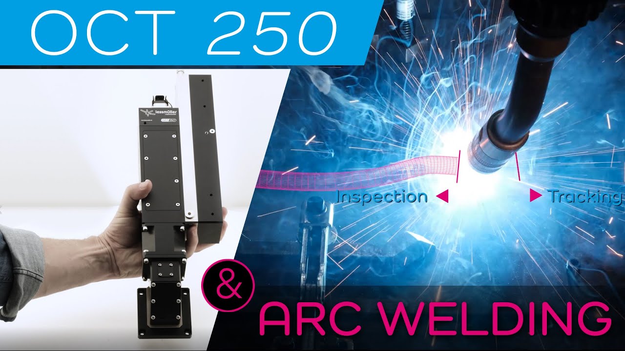 PREMIERE: MSG Welding with OCT 250 — Real-Time Quality Assurance