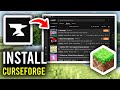 How To Download &amp; Install CurseForge For Minecraft Mods and Modpacks - Step By Step
