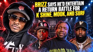 BRIZZ RAWSTEEN  ON RETURN TO BATTLE TSU SURF, MURDA MOOK AND K SHINE!!!