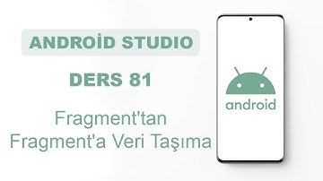 Android Studio Dersleri 81 - Fragment