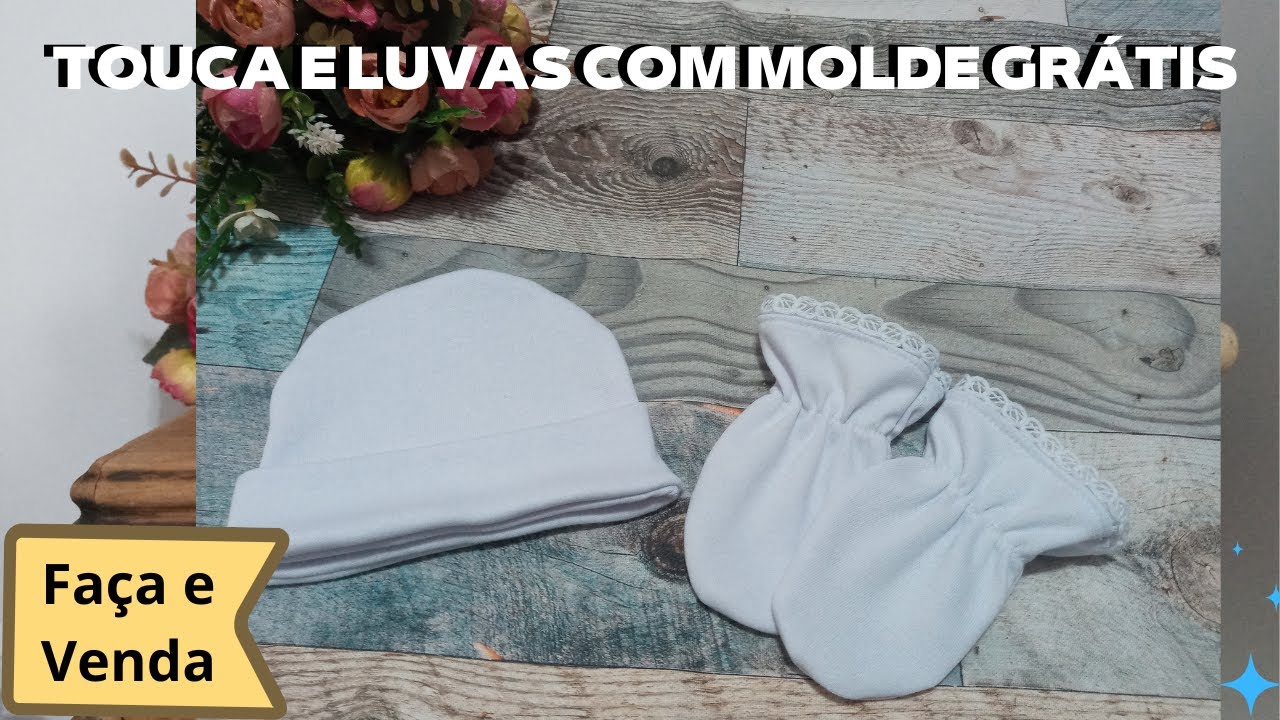 Touca e Luva para Bebê molde Grátis