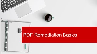 PDF Remediation Basics