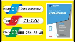 Azərbaycan Dili Test Toplusu İsim İsmin Hallanması 71-120