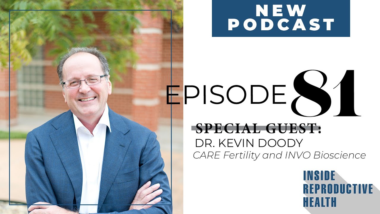 Ethical Implications of Physician Investment in Fertility-Related Businesses with Dr. Kevin Doody