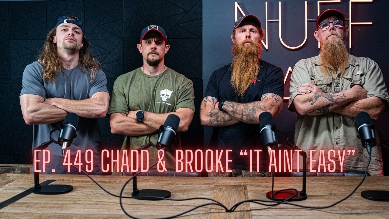 Ep. 449 Chadd & Brooke “It Aint Easy”