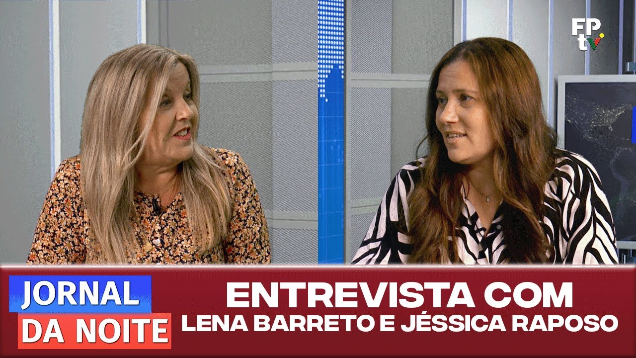 Entrevista com Lena Barreto e Jéssica Raposo, Abrigo Fundraising Gala | FPTV - Jornal da Noite