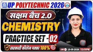 UP Polytechnic 2026 | UP Polytechnic Chemistry Practice Set 2 | JEECUP 2026 | सक्षम 2.0 Batch | RWA