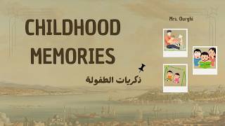 َ A paragraph about childhood memories  . فيديو حول كيفية كتاب فقرة عن ذكريات الطفولة باسهل طريقةBEM