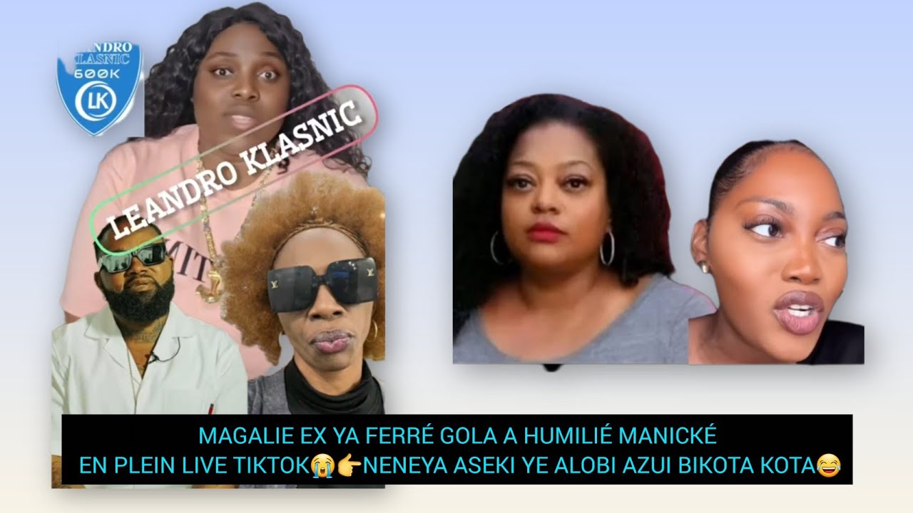 MAGALIE EX YA FERRÉ GOLA A HUMILIÉ MANICKÉ EN PLEIN LIVE TIKTOK😭👉NENEYA ASEKI YE ALOBI AZUI BIKOTA😂