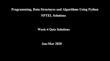 Week-4 Quiz PDSA | NPTEL Solutions | Jan-March 2020