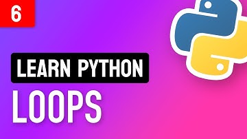 Learn Python • #6 Loops • How to Repeat Code Execution