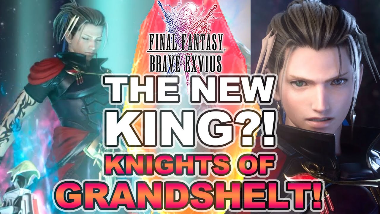 How To Use Knights Of Grandshelt Final Fantasy Brave Exvius Unit Reviews Guides Rotations