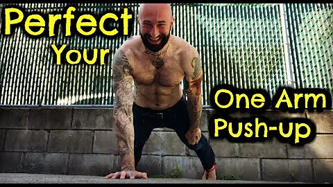 Perfect Your One Arm Push-up