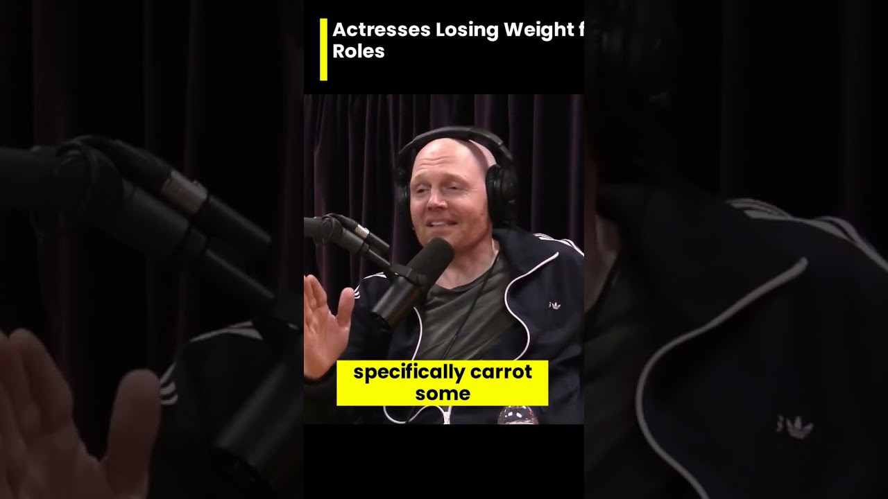Bill Burr Roasts Celebrities and Discusses Actresses Weight Loss for Roles On Joe Rogan Podcast