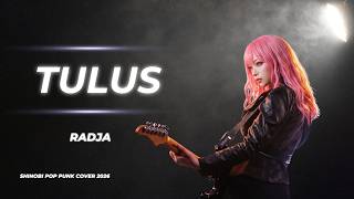 Tulus - Radja | Versi Pop Punk yang Bikin Galau