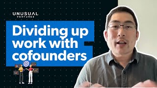 Dividing up work between cofounders