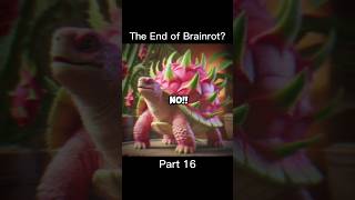 The End Of Brainrot?? Part 16