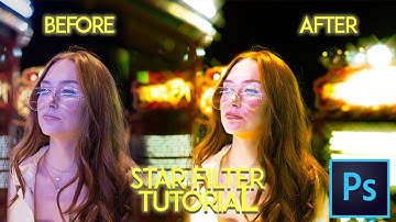 STAR FILTER for FREE | Dreamy Film Photoshop Tutorial (6 point and 4 point Star Filter)