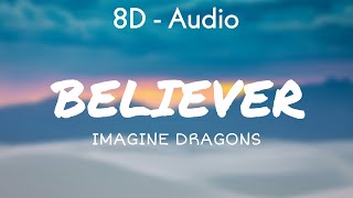 Imagine Dragons - Believer (Lyrics) 8D -  Resimi