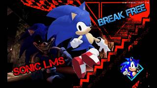 Sonic LMS with "Break Free" | Outcome Memories
