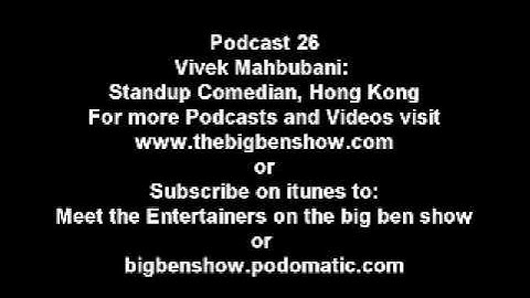 Podcast26 Vivek Mahbubani, Standup Comedian Hong Kong Youtube