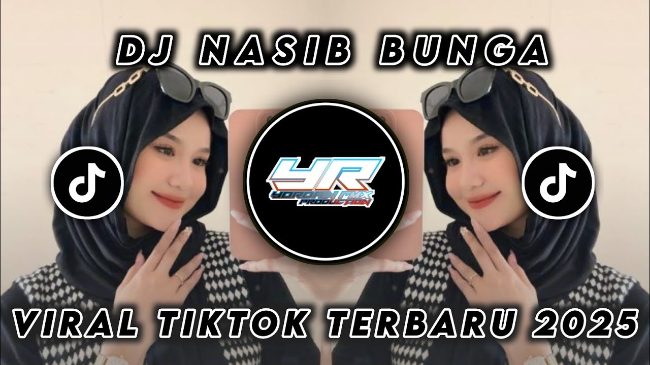 DJ NASIB BUNGA • VIRAL TIKTOK TERBARU 2025 ( Yordan Remix Scr )