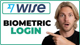 How To Turn On Biometric Login For Wise App (Quick Guide)