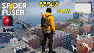 Major Update | Spider Fuser R - User New Game Android & iOS | Spider Fuser New Update 